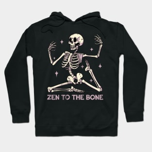 Zen to the bone Hoodie